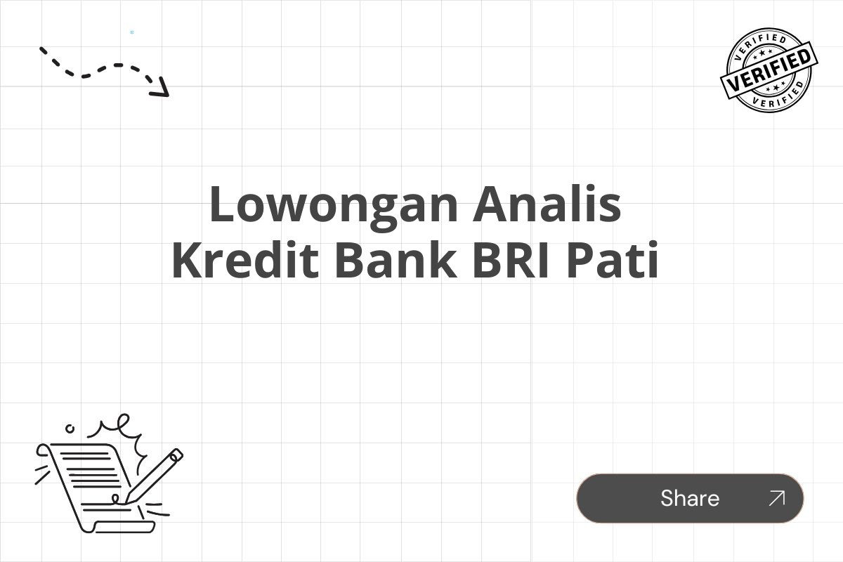 Lowongan Analis Kredit Bank BRI Pati