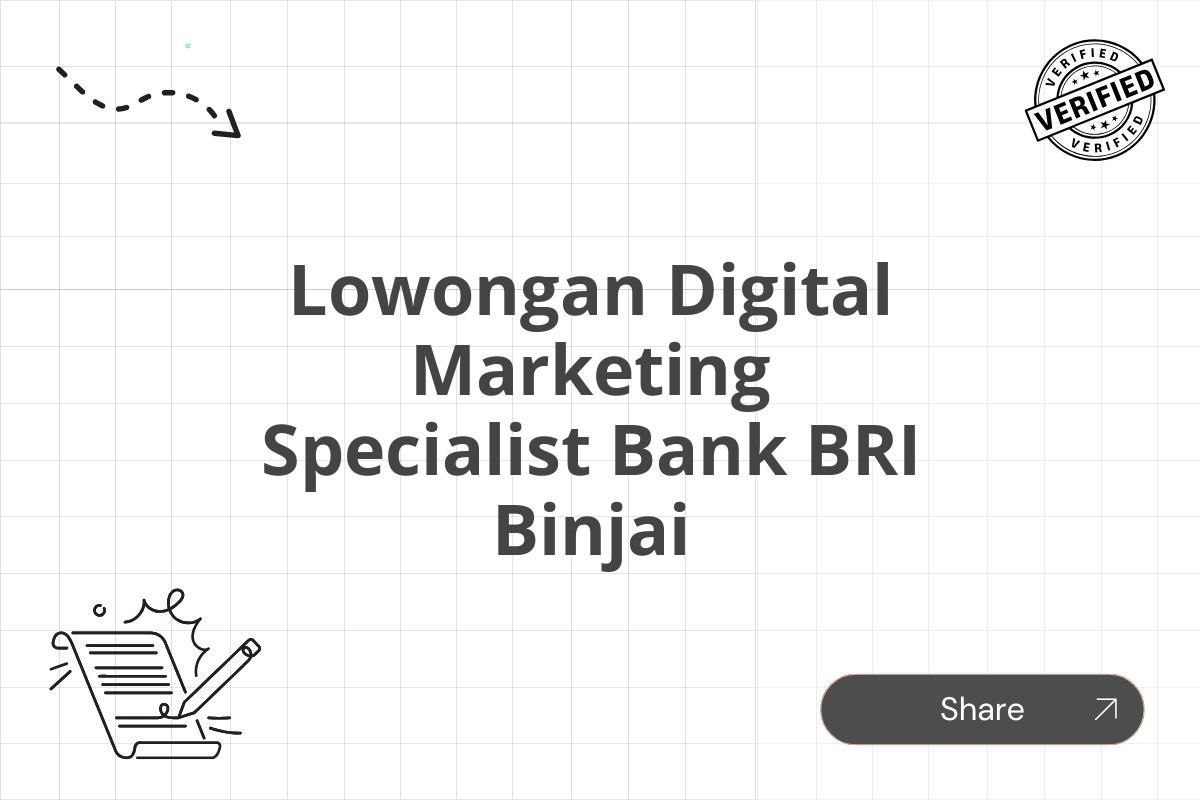 Lowongan Digital Marketing Specialist Bank BRI Binjai
