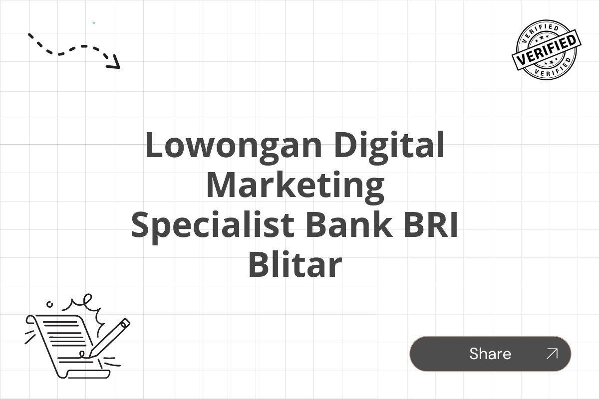 Lowongan Digital Marketing Specialist Bank BRI Blitar
