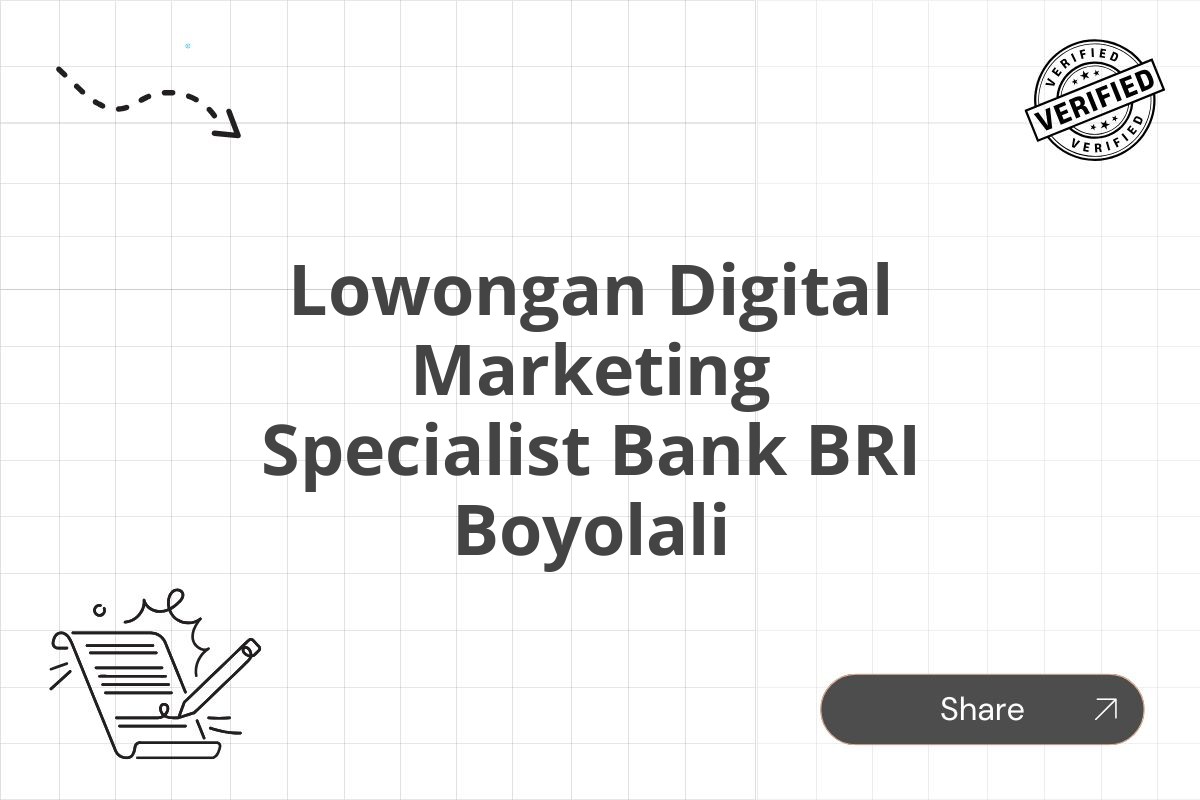 Lowongan Digital Marketing Specialist Bank BRI Boyolali