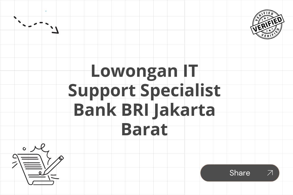 Lowongan IT Support Specialist Bank BRI Jakarta Barat