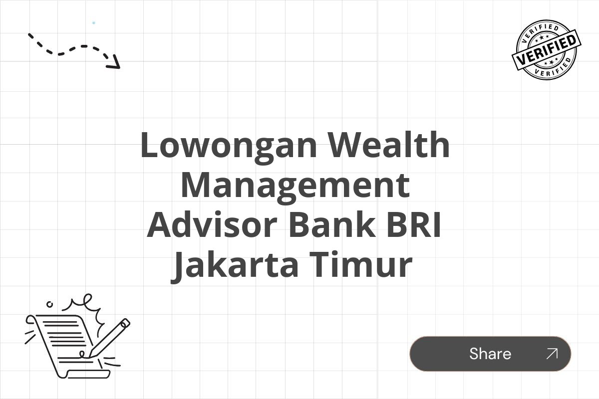 Lowongan Wealth Management Advisor Bank BRI Jakarta Timur